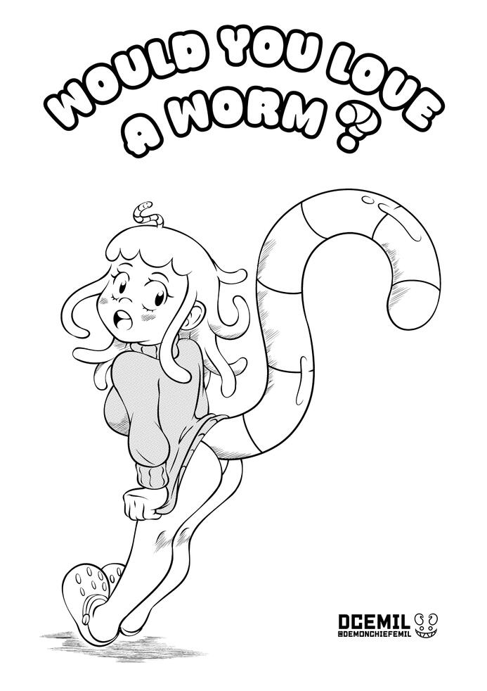 Would you Love a Worm?